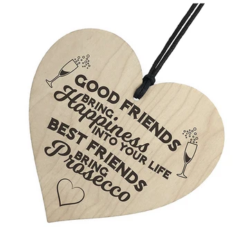 Най-Добрите Приятели Носят Prosecco Дървена Подвесную Табела С Сърце Новост Алкохол Знак